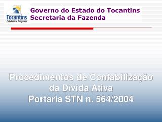 Procedimentos de Contabilização da Dívida Ativa Portaria STN n. 564/2004