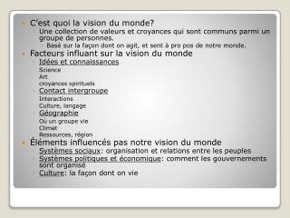 C’est quoi la vision du monde?