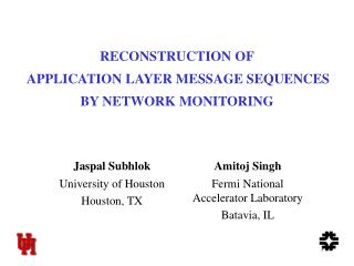 RECONSTRUCTION OF APPLICATION LAYER MESSAGE SEQUENCES BY NETWORK MONITORING