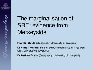 The marginalisation of SRE: evidence from Merseyside