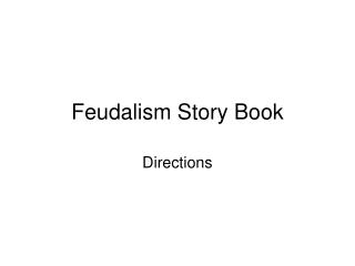 Feudalism Story Book