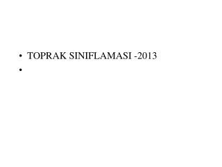 TOPRAK SINIFLAMASI -2013