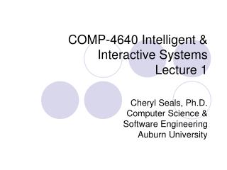 COMP-4640 Intelligent &amp; Interactive Systems Lecture 1