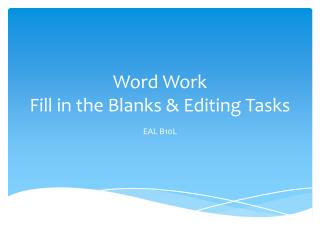 Word Work Fill in the Blanks &amp; Editing Tasks