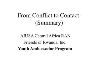 From Conflict to Contact: (Summary)