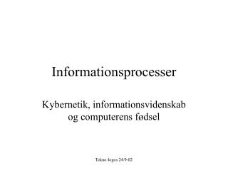 Informationsprocesser