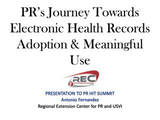PR’s Journey Towards Electronic Health Records Adoption &amp; Meaningful Use