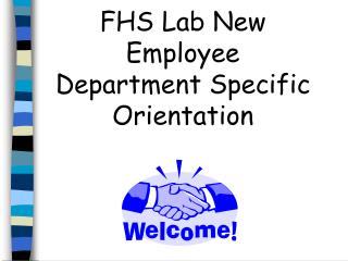 FHS Lab New Employee Department Specific Orientation