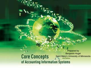 Chapter 1: Accounting Information Systems and the Accountant