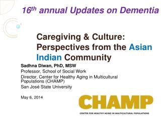 Caregiving &amp; Culture: Perspectives from the Asian Indian Community