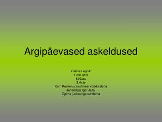 Argipäevased askeldused