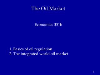 The Oil Market Economics 331b