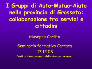 I Gruppi di Auto–Mutuo–Aiuto nella provincia di Grosseto: collaborazione tra servizi e cittadini