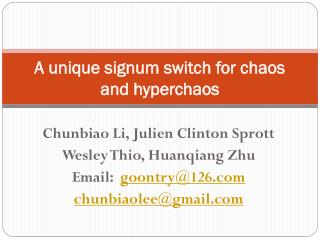 A unique signum switch for chaos and hyperchaos