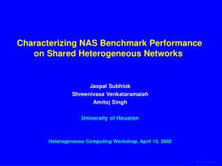 Characterizing NAS Benchmark Performance on Shared Heterogeneous Networks