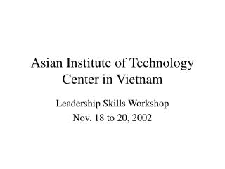 Asian Institute of Technology Center in Vietnam