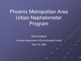 Phoenix Metropolitan Area Urban Nephelometer Program