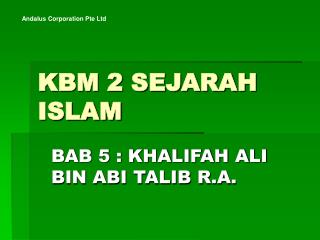 KBM 2 SEJARAH ISLAM