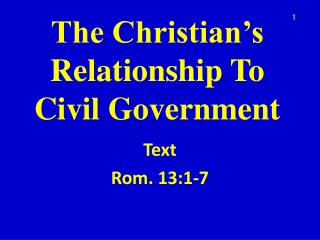 The Christian’s Relationship To Civil Government