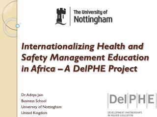 Internationalizing Health and Safety Management Education in Africa – A DelPHE Project