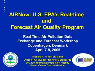 AIRNow: U.S. EPA’s Real-time and Forecast Air Quality Program