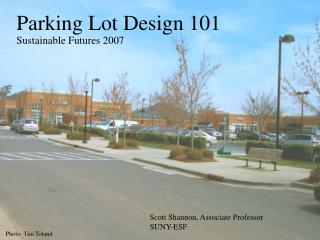 Parking Lot Design 101