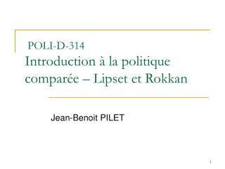 POLI-D-314 Introduction à la politique comparée – Lipset et Rokkan