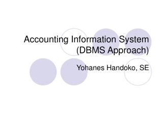 Accounting Information System (DBMS Approach)