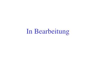 In Bearbeitung