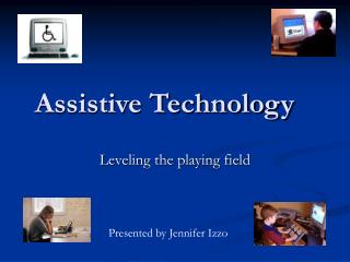 Assistive Technology