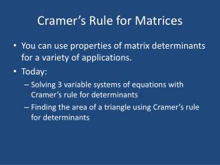 Cramer’s Rule for Matrices