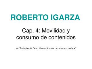 ROBERTO IGARZA