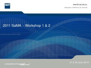 2011 SaMA - Workshop 1 &amp; 2