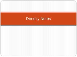 Density Notes