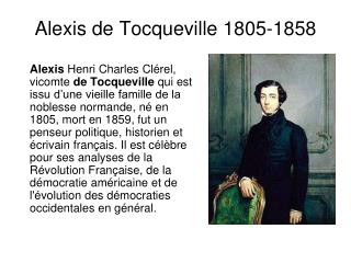 Alexis de Tocqueville 1805-1858