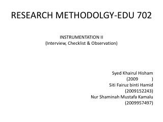 RESEARCH METHODOLGY-EDU 702