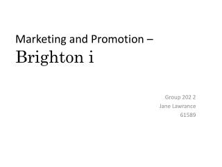 Marketing and Promotion – Brighton i