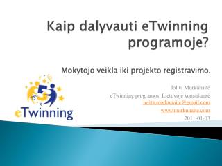 Kaip dalyvauti eTwinning programoje?