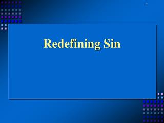 Redefining Sin