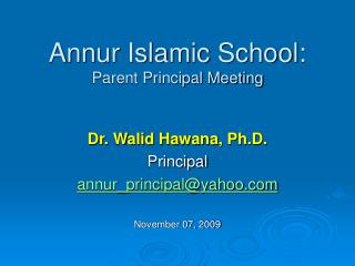 Annur Islamic School: Parent Principal Meeting