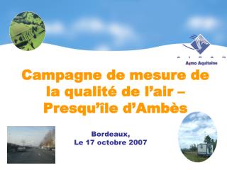 Campagne de mesure de la qualité de l’air – Presqu’île d’Ambès