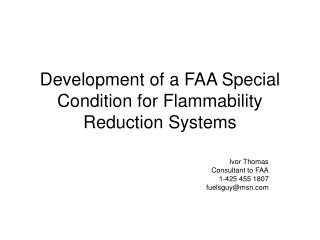 Development of a FAA Special Condition for Flammability Reduction Systems