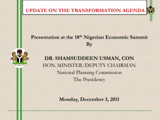 UPDATE ON THE TRANSFORMATION AGENDA