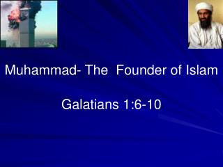 Muhammad- The Founder of Islam