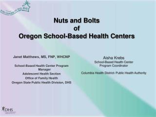 Nuts and Bolts of Oregon School-Based Health Centers