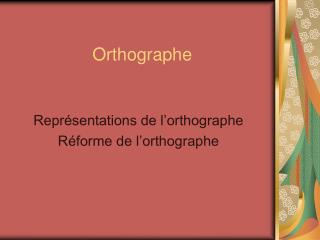 Orthographe