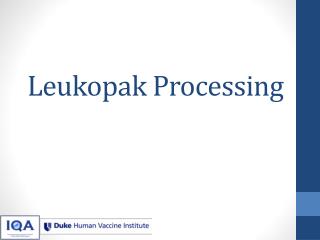 Leukopak Processing