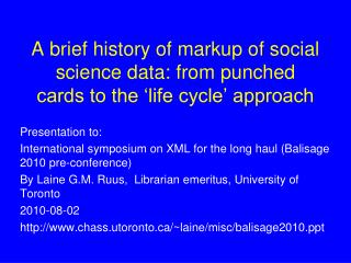A brief history of markup of social science data: from punched cards to the ‘life cycle’ approach