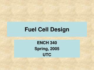 Fuel Cell Design