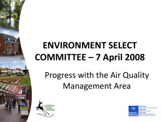 ENVIRONMENT SELECT COMMITTEE – 7 April 2008